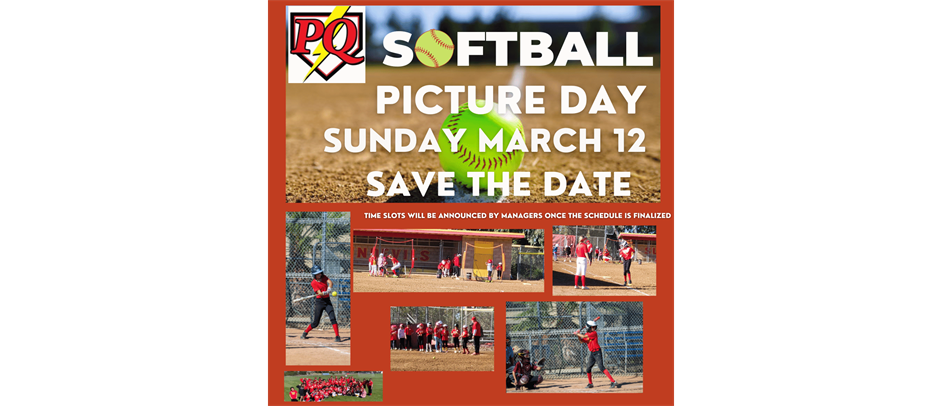 Save the Date (3/12) for PQ Softball Picture Day 